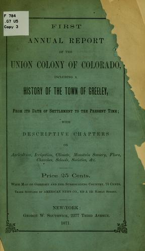 First annual report of the Union colony of Colorado