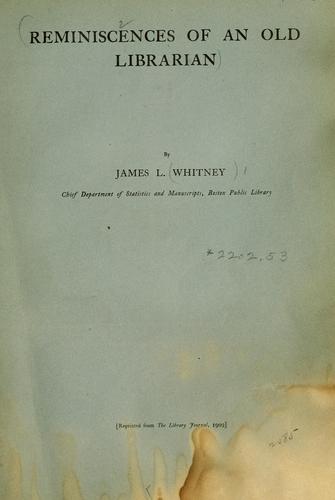 Reminiscences of an old librarian