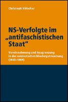 NS-Verfolgte im "antifaschistischen Staat"