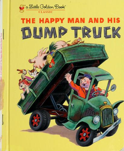 The happy man and his dump truck