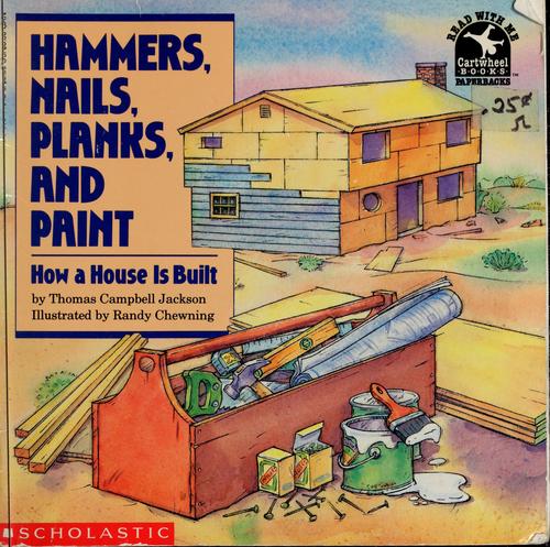 Hammers, nails, planks, and paint