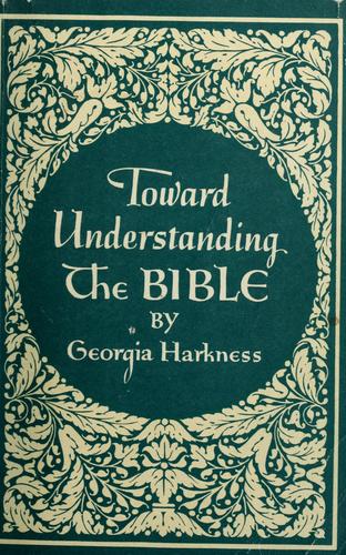 Toward understanding the Bible