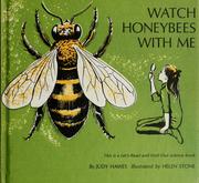Watch honeybees with me