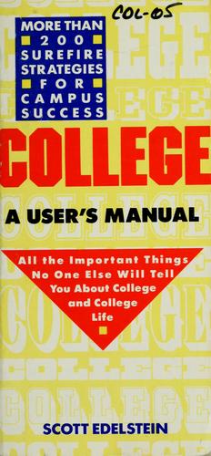 College, a user's manual