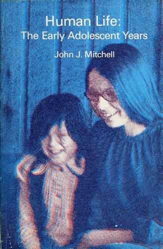 Human life: the early adolescent years