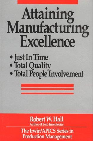 Attaining manufacturing excellence