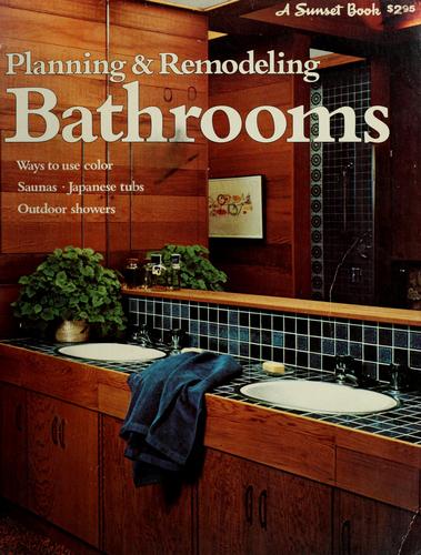 Planning and Remodeling Bathrooms
