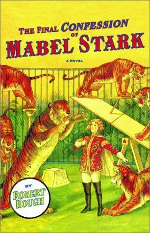 The final confession of Mabel Stark