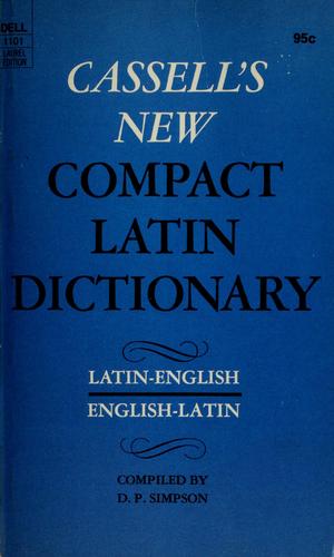 Cassell's new compact Latin-English, English-Latin dictionary