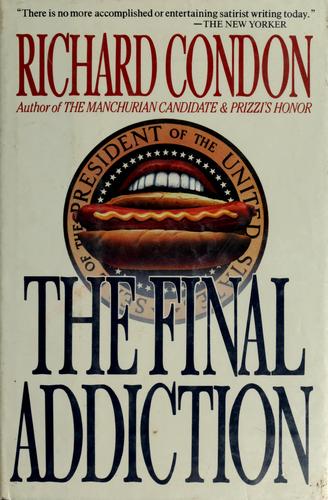 The final addiction