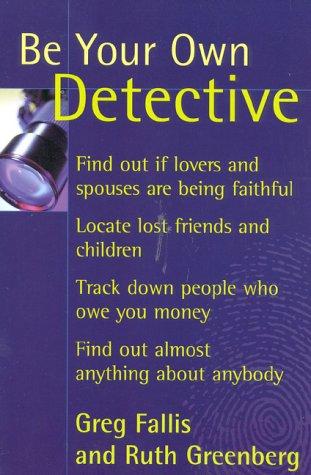 Be your own detective