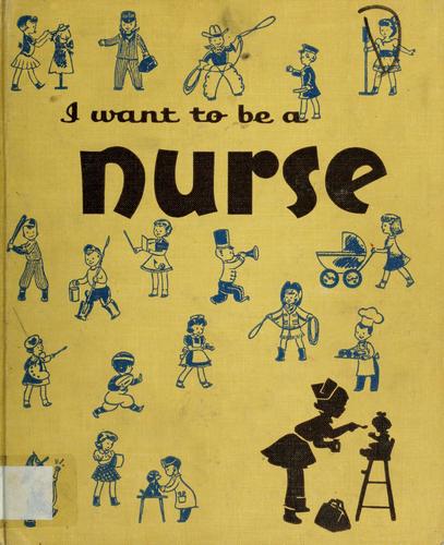 I want to be a nurse