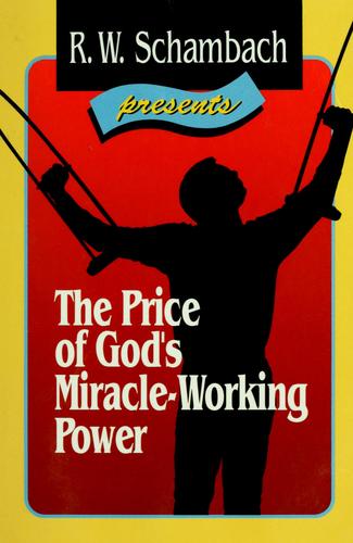The price of God's miracle working power