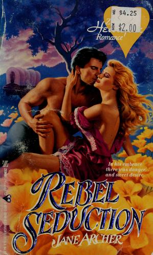 Rebel Seduction