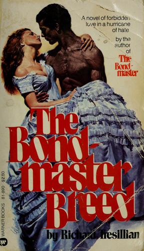The bondmaster breed