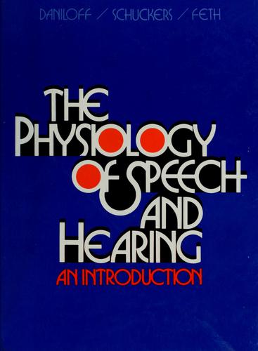 The physiology of speech and hearing