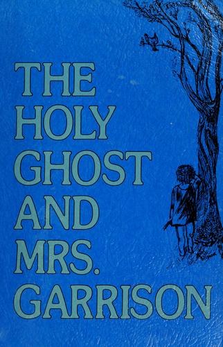 The Holy Ghost and Mrs. Garrison