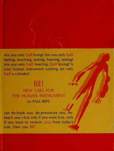 Be; new uses for the human instrument