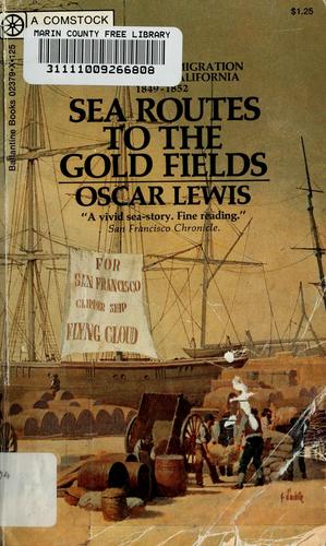 Sea routes to the gold fields
