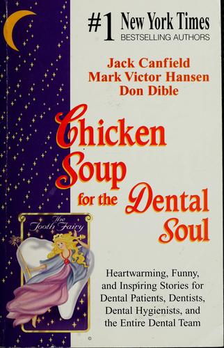 Chicken soup for the dental soul