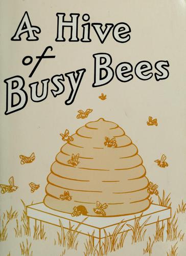 A hive of busy bees