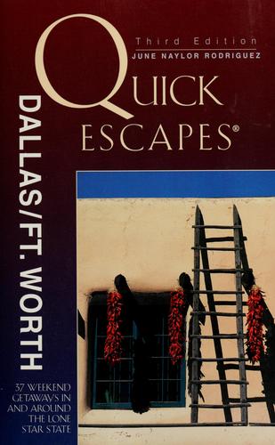 Quick escapes Dallas/Fort Worth
