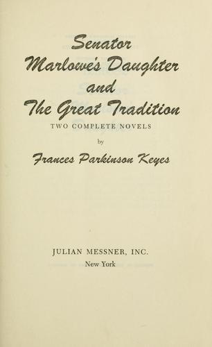 Senator Marlowe's daughter and The Great tradition
