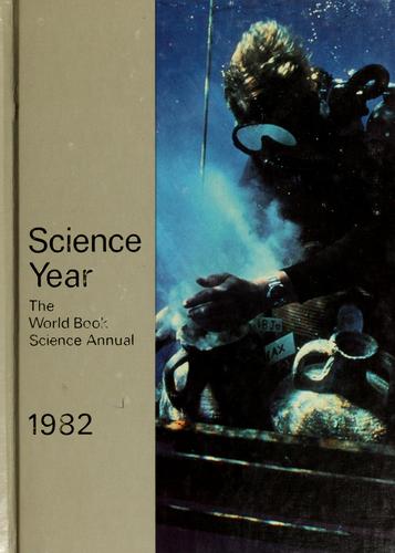 Science Year (The World Book Science Annual) 1982