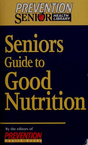 Seniors guide to good nutrition