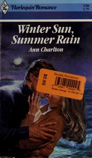 Winter sun, summer rain