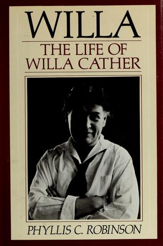 Willa, the life of Willa Cather