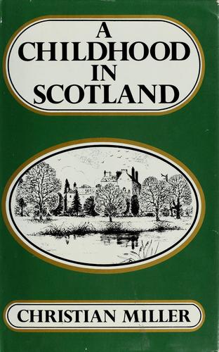 A childhood in Scotland