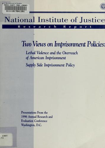 Two views on imprisonment policies