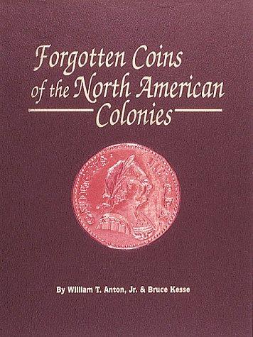 The forgotten coins of the North American colonies