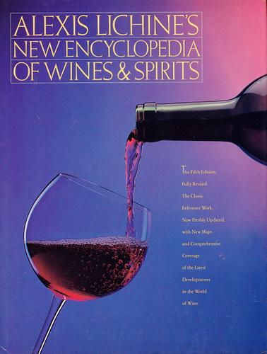 Alexis Lichine's encyclopedia of wines & spirits