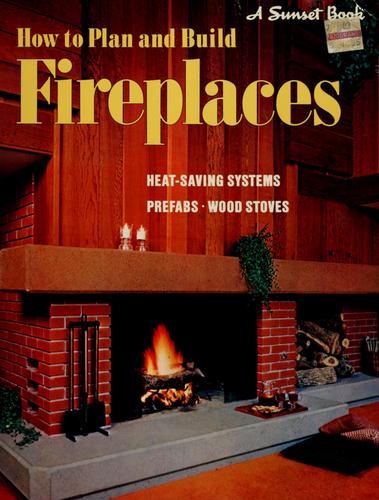 How to plan and build fireplaces