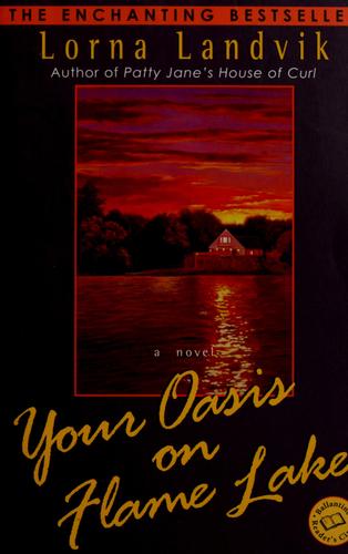 Your Oasis on Flame Lake