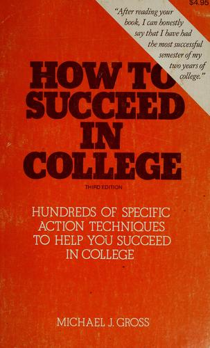 How to succeed in college
