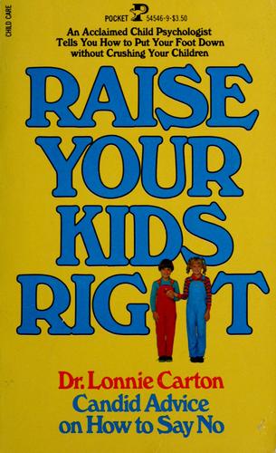 Raise your kids right