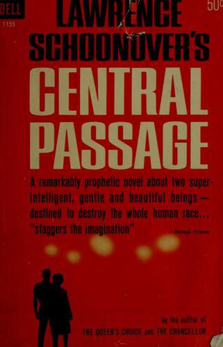Central passage