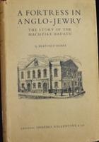 A fortress in Anglo-Jewry