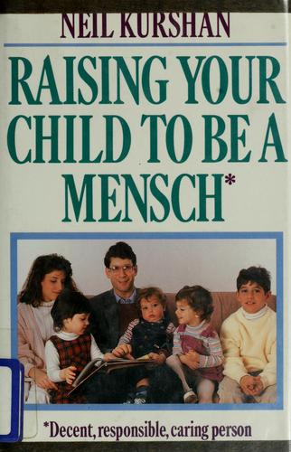 Raising your child to be a mensch