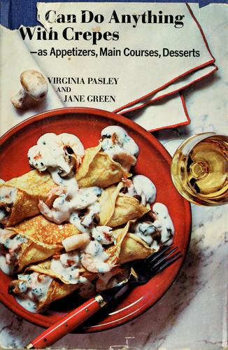 You can do anything with crepes