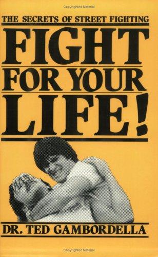 Fight For Your Life!