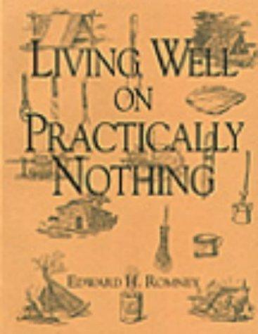 Living well on practically nothing