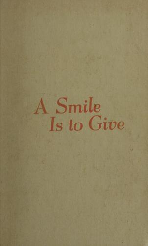 A smile is to give