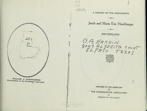 A history of the descendents of Jacob and Maria Eva Harshbarger of Switzerland