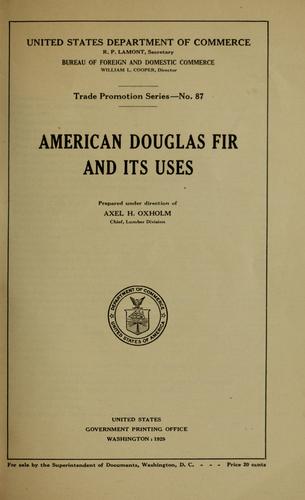 American Douglas fir and its uses