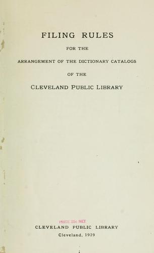 Filing rules for the arrangement of the dictionary catalogs of the Cleveland public library
