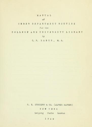 Manual of Order Department routine for the College and University Library